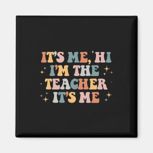 Groovy sein Ich Hi Im Lehrer Ich Spaß Teache Magnet