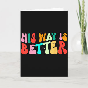 Groovy Sein Weg ist besser Minimaler Christlicher  Karte