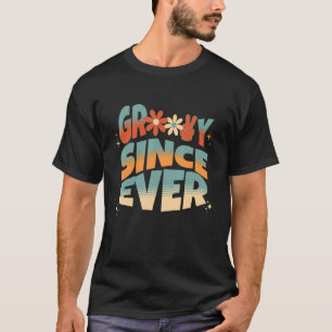 Groovy seit jeher Geburtstagsparty in Welle 1 T-Shirt