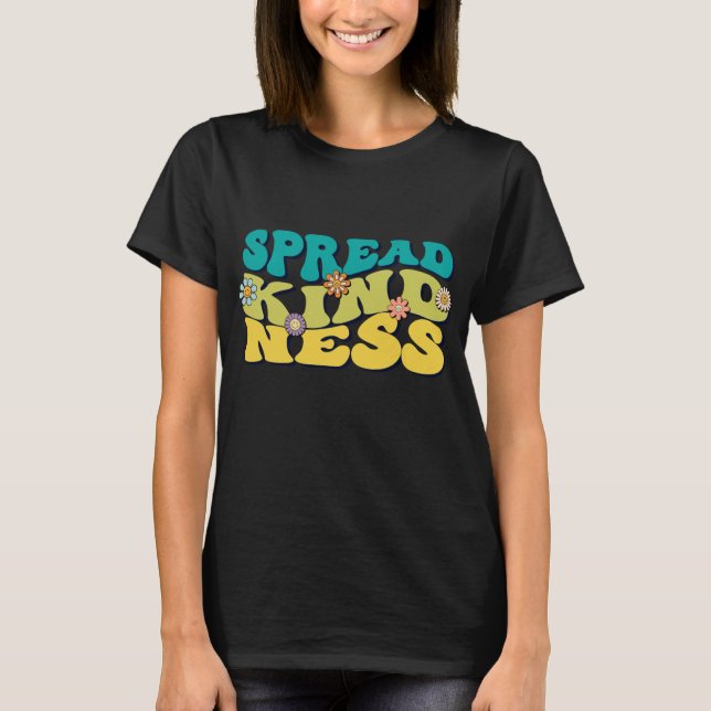 Groovy Shirt | Spread-Kindness-T - Shirt (Vorderseite)