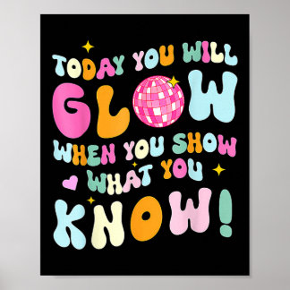 Groovy Show What You Know Testing Day Teacher Poster
