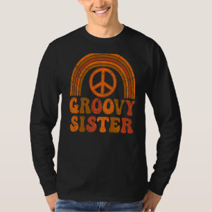 Groovy Sister 70er Ästhetische Nostalgie 1970er Ja T-Shirt