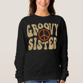 Groovy Sister 70er Ästhetische Nostalgie der 1970e Sweatshirt