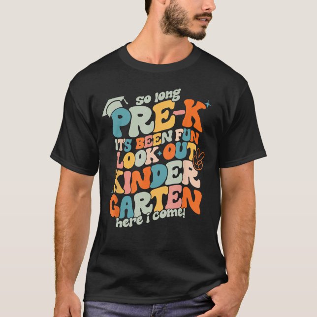 Groovy so Long Pre-K Kindergarten Hier bin ich Gra T-Shirt (Vorderseite)