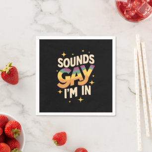 Groovy Sounds Gay I bin in LGBT Rainbow Pride Serviette