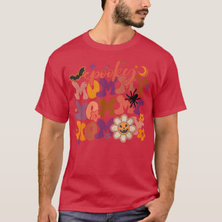 Groovy Spooky Mommy Fabulous Mommy Halloween Party T-Shirt
