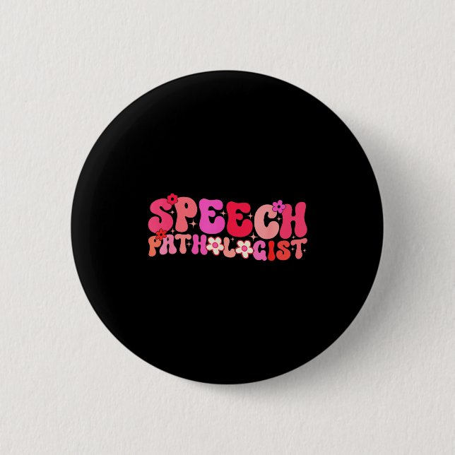 Groovy Sprachpathologe Sprachtherapie  Button (Vorderseite)