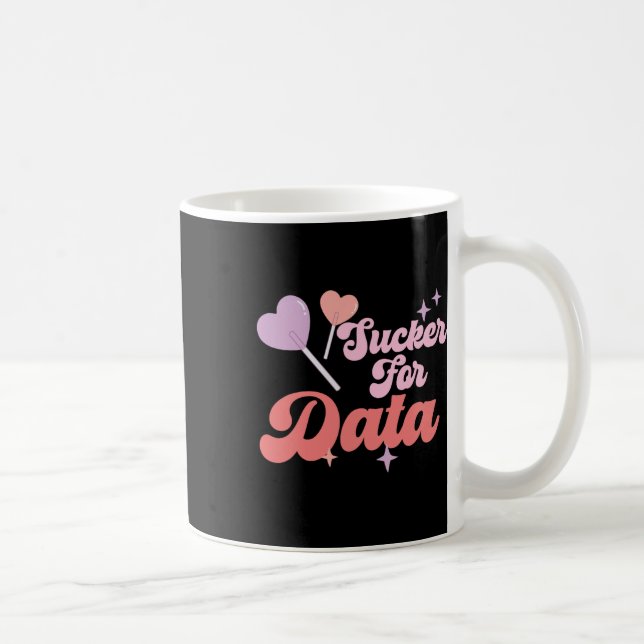 Groovy Sucker für Daten Bcby Valentine Verhalten d Kaffeetasse (Rechts)