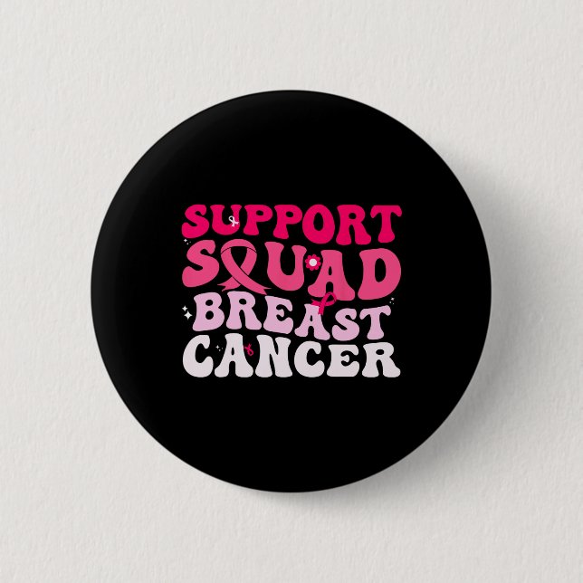 Groovy Support Squad Brustkrebs Bewusstsein weiß Button (Vorderseite)