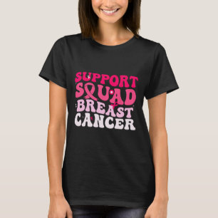 Groovy Support Squad Brustkrebs Bewusstsein weiß T-Shirt