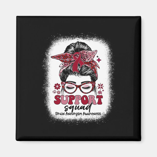 Groovy Support Squad Messy Bun Brain Aneurysm Magnet (Vorne)