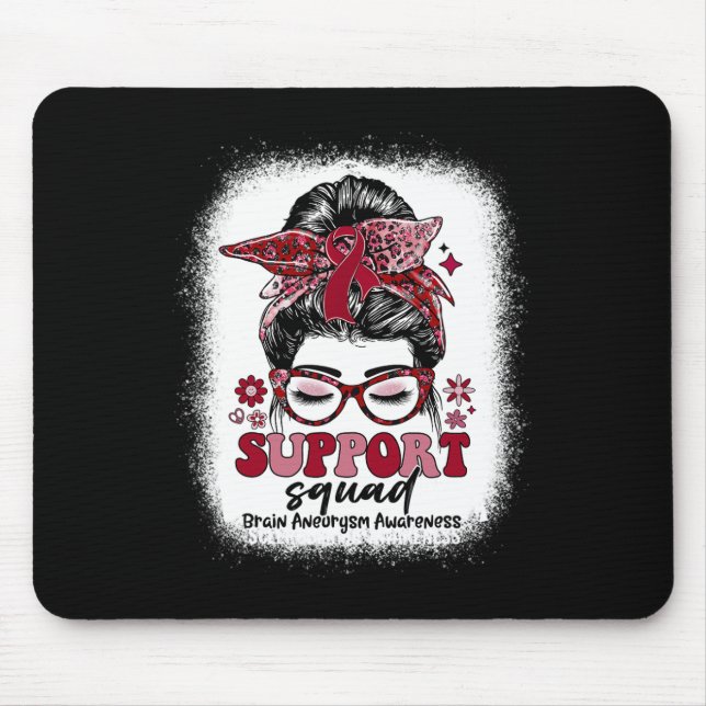 Groovy Support Squad Messy Bun Brain Aneurysm Mousepad (Vorne)