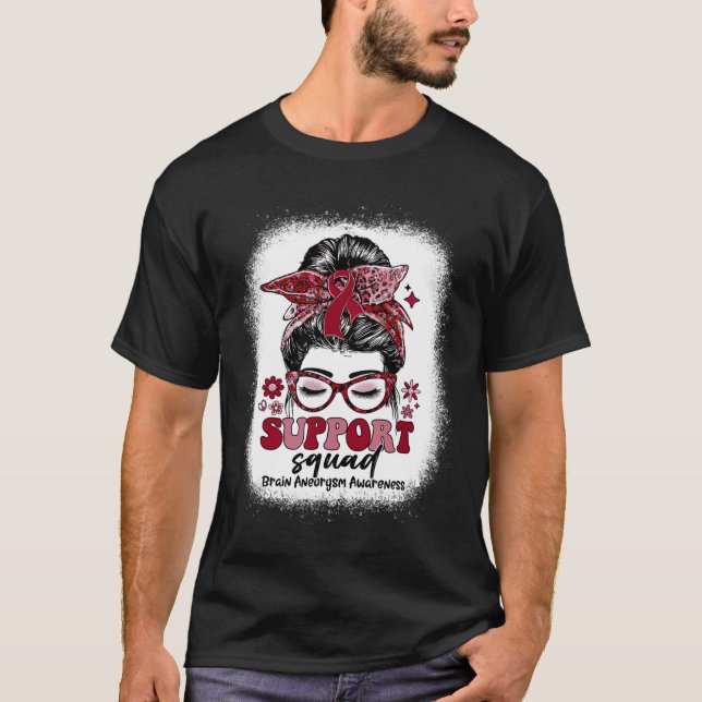 Groovy Support Squad Messy Bun Brain Aneurysm T-Shirt (Vorderseite)