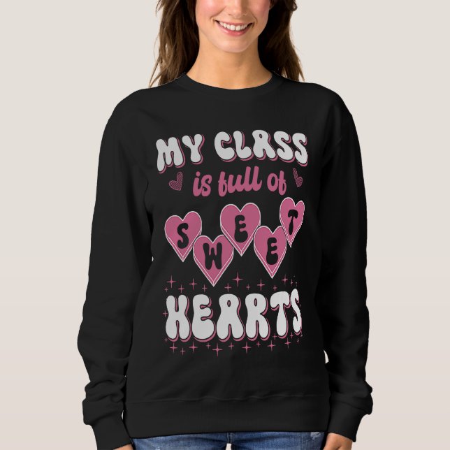 Groovy Teacher Valentine Back To School 100 Days O Sweatshirt (Vorderseite)