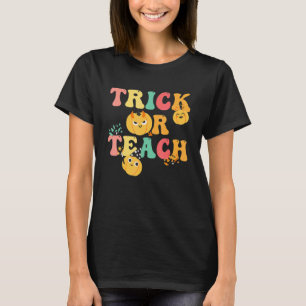 Groovy Trick Or Teach Gespenster-Lehrer Halloween- T-Shirt