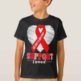 Groovy Unterstützertruppe Sein Kampf ist unser Kam T-Shirt