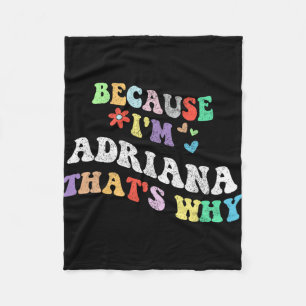 Groovy weil Im Adriana das warum Funny Custom N Fleecedecke