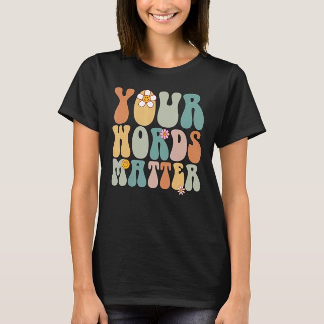 Groovy Your Words Matter Tee SLP Speech Language P (Vorderseite)