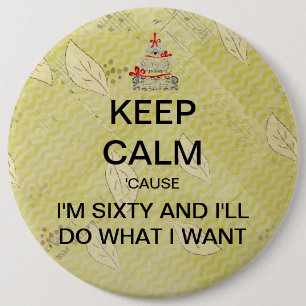 Groß behalten Sie Ruhe-sechzigsten Button