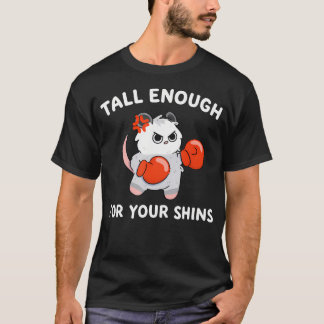 Groß genug für Ihre Schienbeine Lustige Boxen T-Shirt