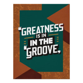 Groß ist in der Groove-Option 2 Poster