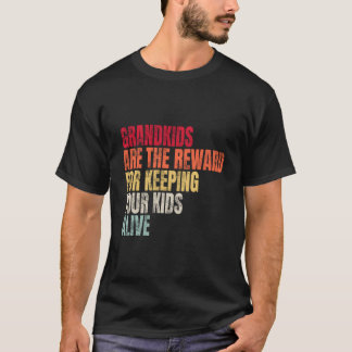 Großartig Sind Die Belohnung Für Keeg Dein Leben T-Shirt