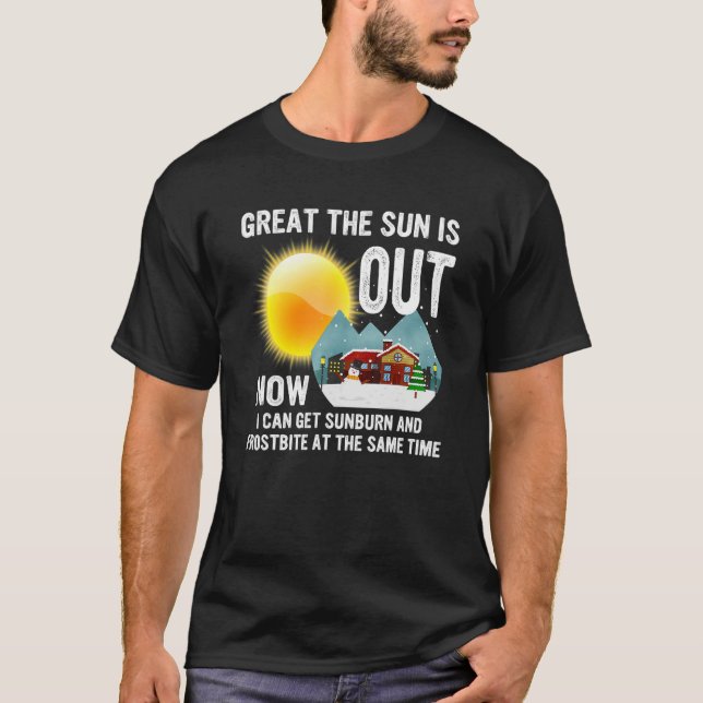 Großartige Sonne ist jetzt draußen, ich kann Sonne T-Shirt (Vorderseite)