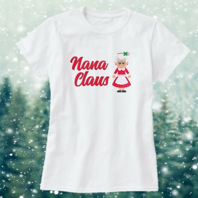 Großartiges Geschenk! Spaß, Nana Claus T - Shirt (Von Creator hochgeladen)