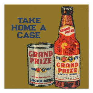 Großartiges Prize Lager-Bier zum Mitnehmen ein Poster