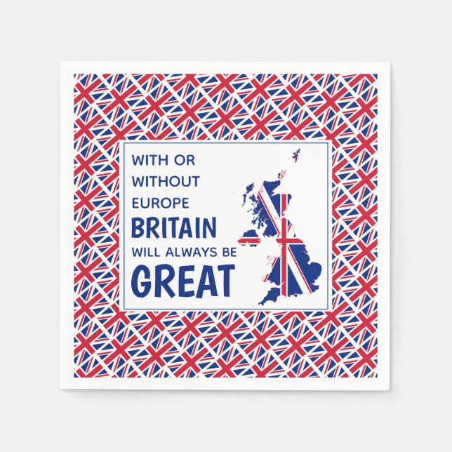 GROSSBRITANNIEN IMMER EIN GROSSES positives Brexit Serviette (Vorderseite)