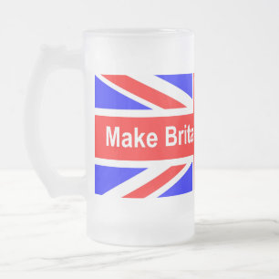 Großbritannien wieder groß machen und Britisch kau Mattglas Bierglas