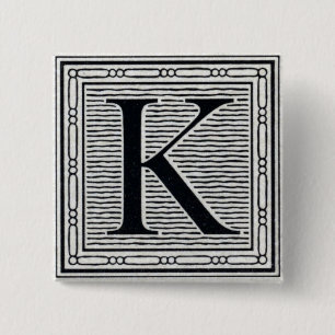 Großbuchstabe "K" Holzschnitt Initiale Button