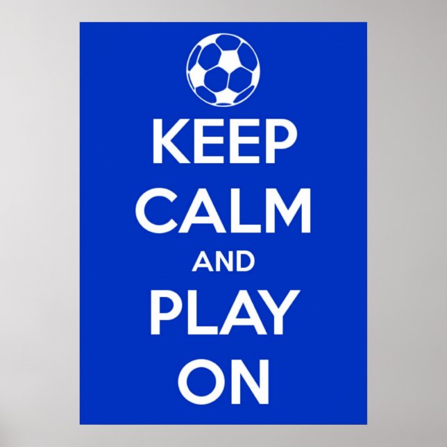 Große Behalten Ruhe und Spiel auf Poster (Vorne)