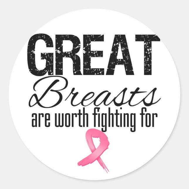 GROSSE BREASTS sind es wert, dafür zu kämpfen Runder Aufkleber (Vorderseite)