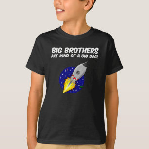 große Brüder sind ein bisschen eine große Sache T-Shirt