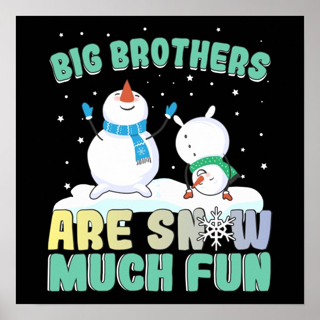 Große Brüder sind Schnee viel Spaß - Holiday Snowm Poster (Vorne)