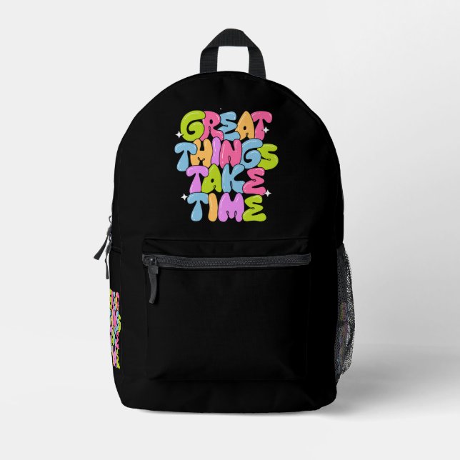 Große Dinge brauchen Zeit T - Shirt Bedruckter Rucksack (Vorderseite)
