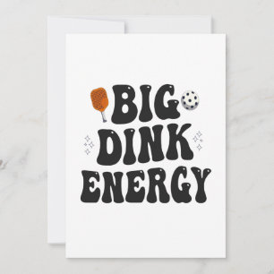 Große Dink-Energie Lustiger Pickleball-Dink-Meiste Einladung