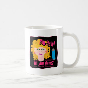 Große Frisur, traust du dich! Kaffeetasse