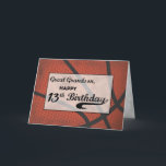 Große Grandson 13. Geburtstag Basketball Groß Karte<br><div class="desc">Ein besonderer Junge, der gut darin ist, Hoops zu spielen, wird bald seine Teens betreten. Diese Karte wurde speziell mit ihm im Kopf entworfen. An dem Tag, an dem Ihr Urenkel seinen 13. Geburtstag feiert, geben Sie ihm diese Karte und machen seinen besonderen Tag viel besonderer. DER TEXT AUF DER...</div>