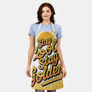 Größe im Stil - "Cool Bleibe, Golden Bleibe" Schürze
