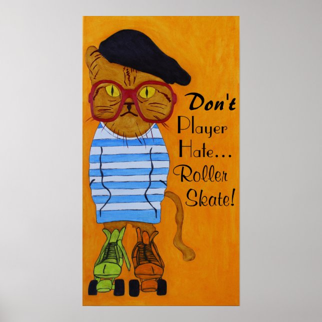 Große Katze auf Roller Skate Poster! Poster (Vorne)
