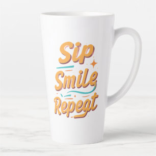 Große Latte-Tasse - Sip, Lächeln, wiederholen Milchtasse