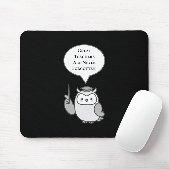 Große Lehrer werden nie vergessen, Niedliche Schüs Mousepad (Mit Mouse)