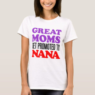 Große Mamas förderten Nana T-Shirt