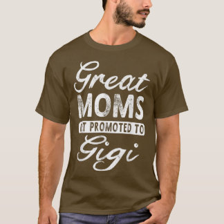 Große Mamas werden zu Gigi Oma Geschenk T  T-Shirt