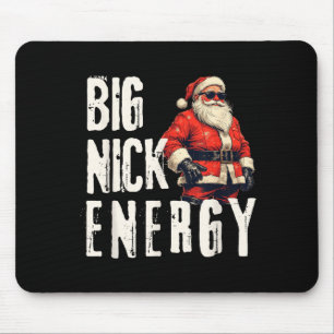 Große Nick Energie Lustiger Weihnachtsmann Weihnac Mousepad