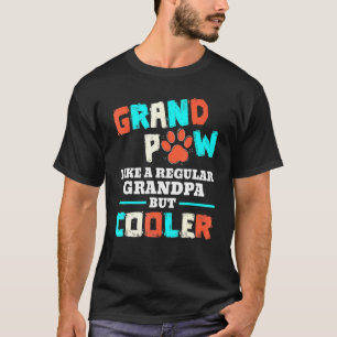Große Pfote wie ein regelmäßiger Großvater, aber C T-Shirt