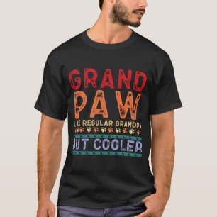 Große Pfote wie ein regelmäßiger Großvater, aber C T-Shirt