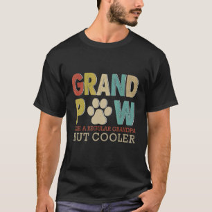 Große Pfote wie ein regelmäßiger Großvater, aber C T-Shirt